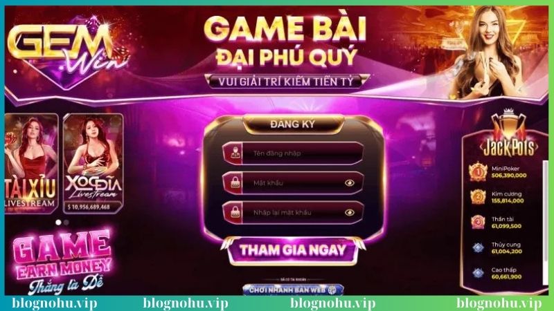 Vài nét về nổ hũ Gemwin siêu thưởng chơi là mê